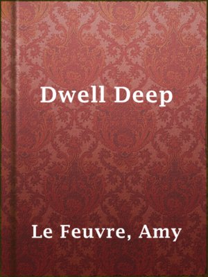 cover image of Dwell Deep